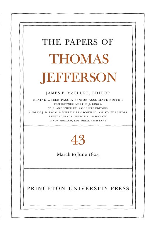 Front cover_The Papers of Thomas Jefferson, Volume 43
