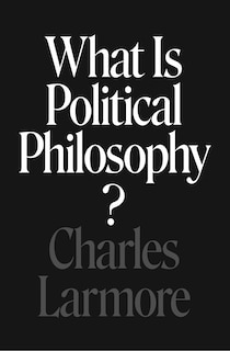 Front cover_What Is Political Philosophy?