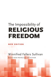 Front cover_The Impossibility of Religious Freedom