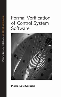 Front cover_Formal Verification Of Control System Software