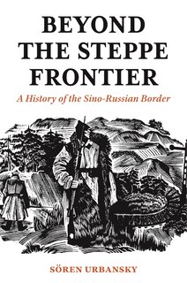 Front cover_Beyond The Steppe Frontier