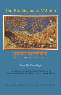 Front cover_The Rāmāyaṇa of Vālmīki: An Epic of Ancient India, Volume VII