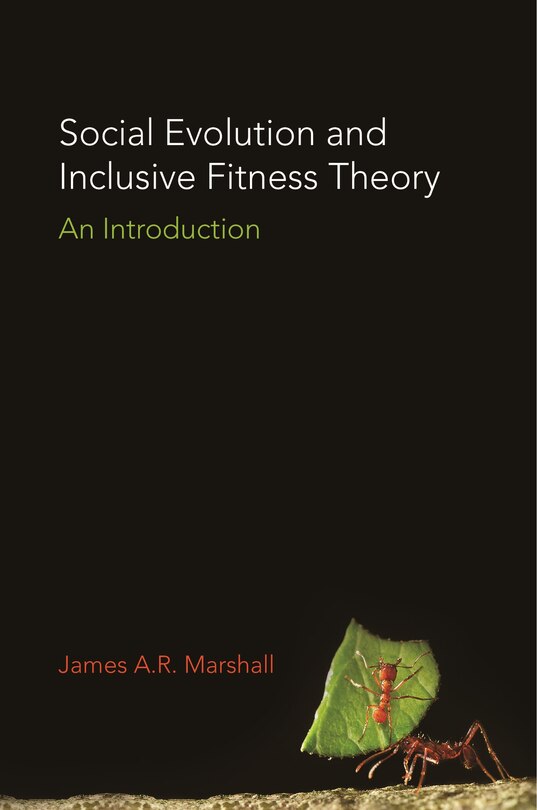 Front cover_Social Evolution and Inclusive Fitness Theory