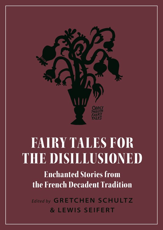 Front cover_Fairy Tales For The Disillusioned
