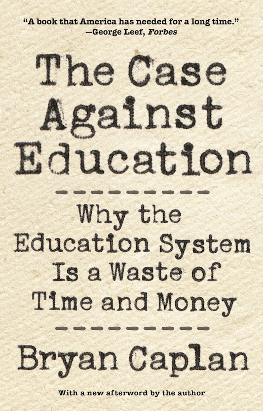 Front cover_The Case Against Education
