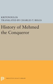 Front cover_History Of Mehmed The Conqueror