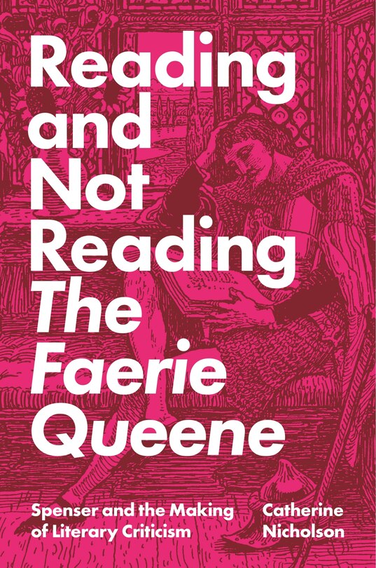 Couverture_Reading And Not Reading The Faerie Queene
