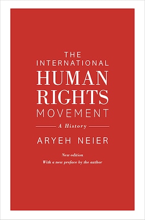 The International Human Rights Movement: A History