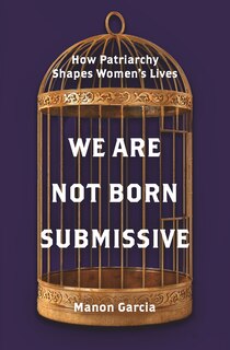 Front cover_We Are Not Born Submissive