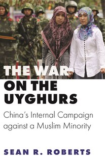 Front cover_The War On The Uyghurs