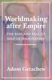 Front cover_Worldmaking After Empire