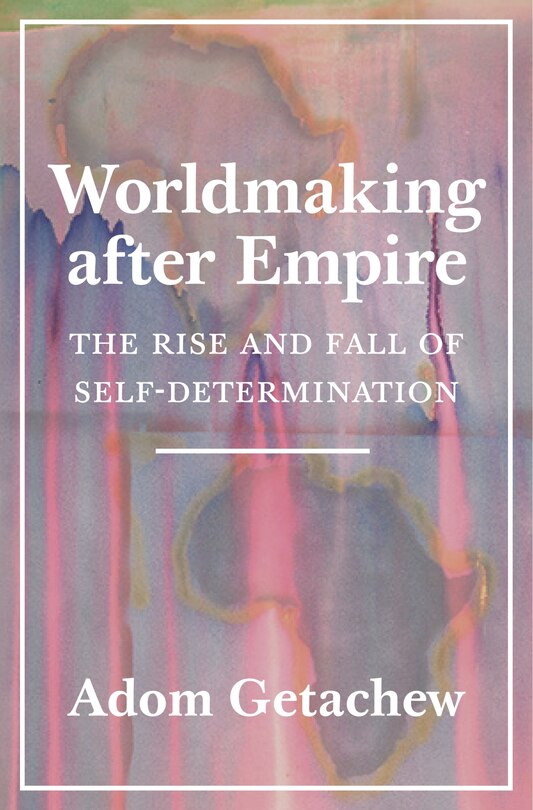 Front cover_Worldmaking After Empire