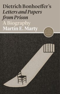 Front cover_Dietrich Bonhoeffer's Letters And Papers From Prison