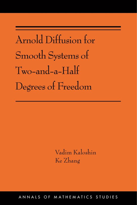 Front cover_Arnold Diffusion For Smooth Systems Of Two And A Half Degrees Of Freedom