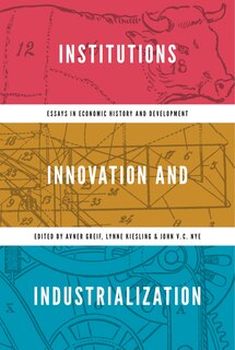 Couverture_Institutions, Innovation, And Industrialization