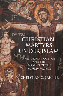 Front cover_Christian Martyrs Under Islam
