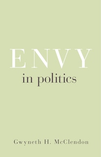 Front cover_Envy In Politics