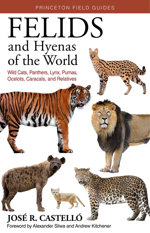 Front cover_Felids And Hyenas Of The World