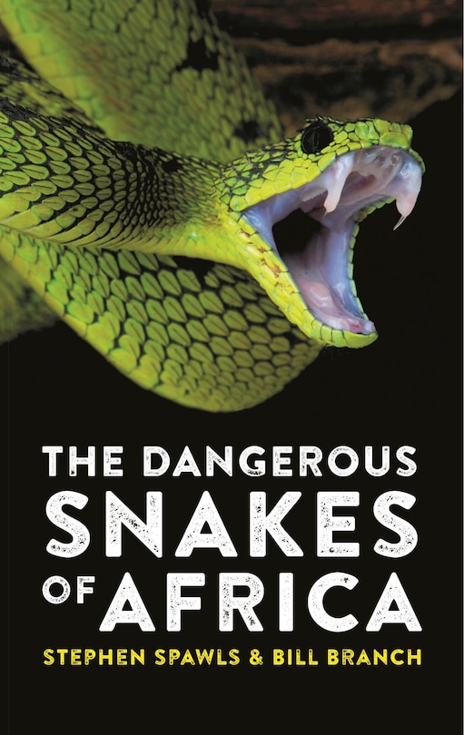 Couverture_The Dangerous Snakes Of Africa