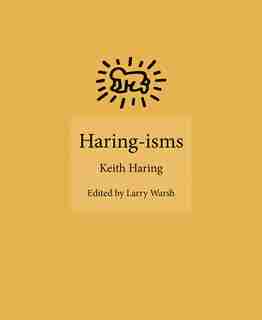 Haring-isms by Keith Haring