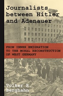 Couverture_Journalists Between Hitler And Adenauer