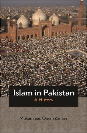 Islam In Pakistan: A History