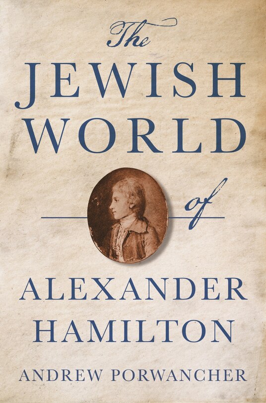 Couverture_The Jewish World Of Alexander Hamilton