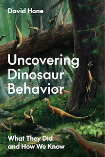 Front cover_Uncovering Dinosaur Behavior