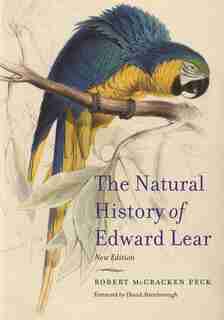 The Natural History Of Edward Lear, New Edition de Robert Mccracken Peck