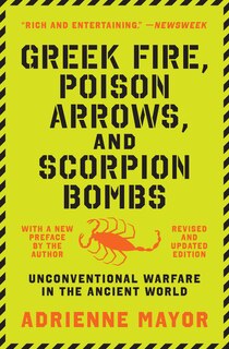 Couverture_Greek Fire, Poison Arrows, And Scorpion Bombs