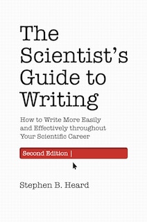 Front cover_The Scientist’s Guide to Writing, 2nd Edition