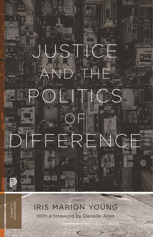 Justice And The Politics Of Difference