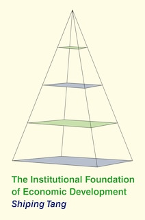 Front cover_The Institutional Foundation Of Economic Development