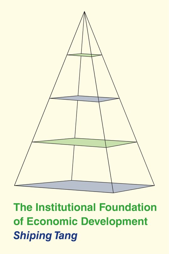 Front cover_The Institutional Foundation Of Economic Development