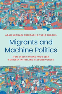 Couverture_Migrants And Machine Politics