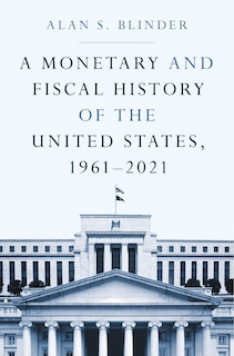 Front cover_A Monetary and Fiscal History of the United States, 1961–2021