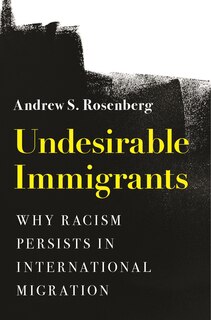 Front cover_Undesirable Immigrants
