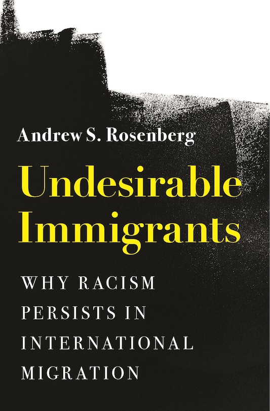Front cover_Undesirable Immigrants