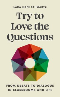 Front cover_Try to Love the Questions