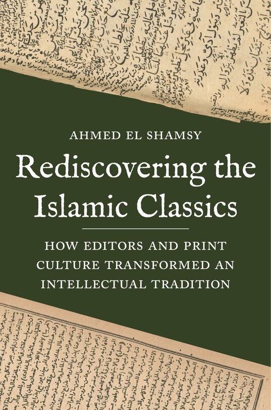 Front cover_Rediscovering the Islamic Classics