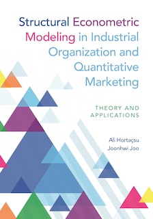 Front cover_Structural Econometric Modeling in Industrial Organization and Quantitative Marketing