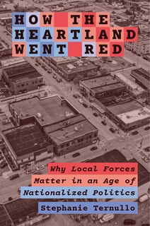 Front cover_How the Heartland Went Red