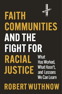 Couverture_Faith Communities and the Fight for Racial Justice