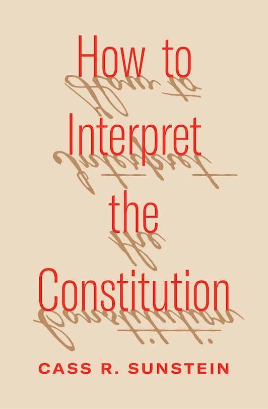 Front cover_How to Interpret the Constitution