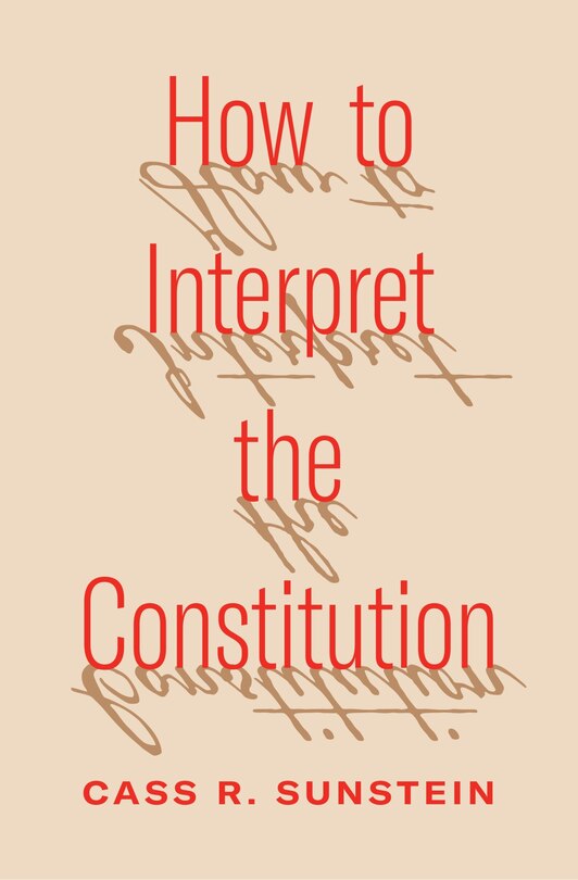Front cover_How to Interpret the Constitution