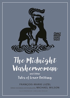 Front cover_The Midnight Washerwoman and Other Tales of Lower Brittany