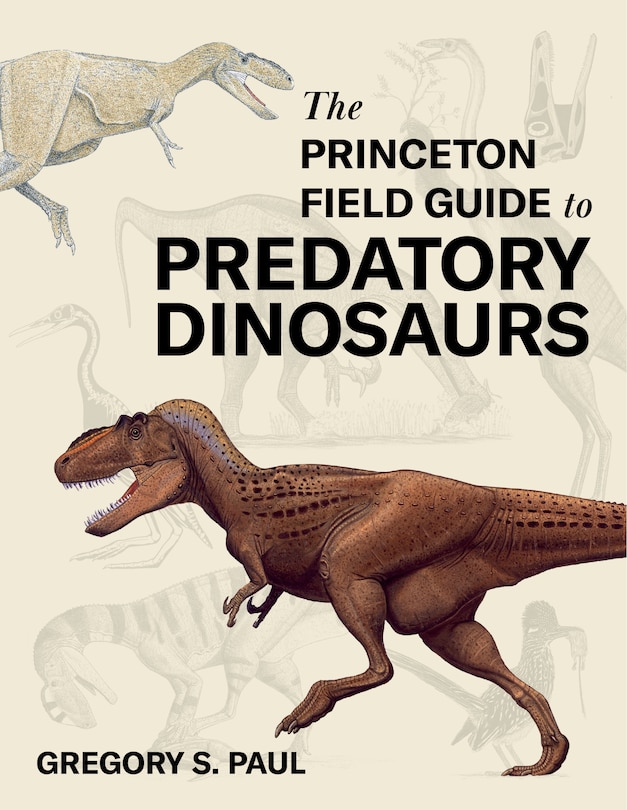 Couverture_The Princeton Field Guide to Predatory Dinosaurs