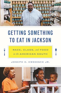 Front cover_Getting Something to Eat in Jackson