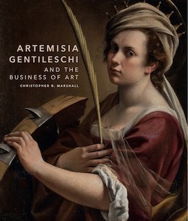 Front cover_Artemisia Gentileschi and the Business of Art