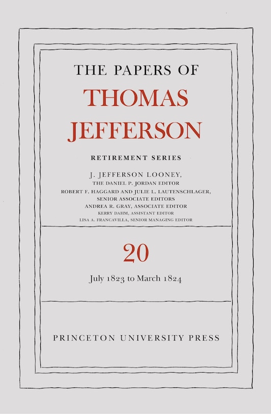 Couverture_The Papers of Thomas Jefferson, Retirement Series, Volume 20